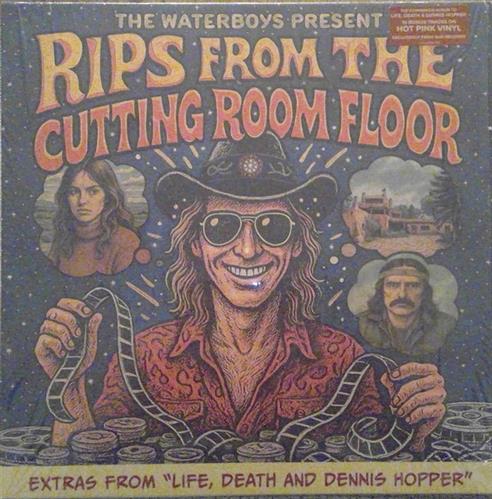 THE WATERBOYS PRESENT: RIPS FROM THE CUTTING ROOM FLOOR