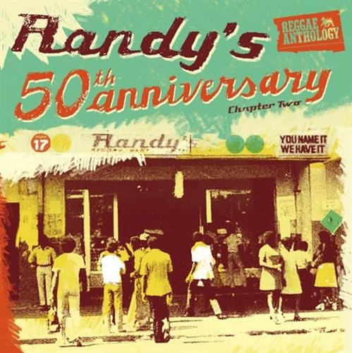 RANDYS 50TH ANNIVERSARY-CHAPTER TWO