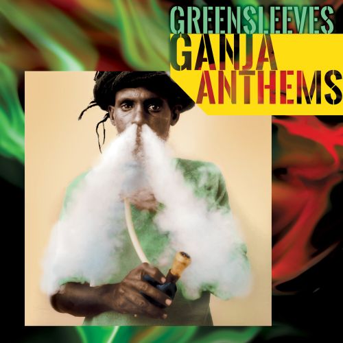 GREENSLEEVES GANJA ANTHEM