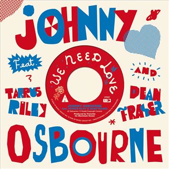 WE NEED LOVE (FEAT TARRUS RILEY, DEAN FRASER)