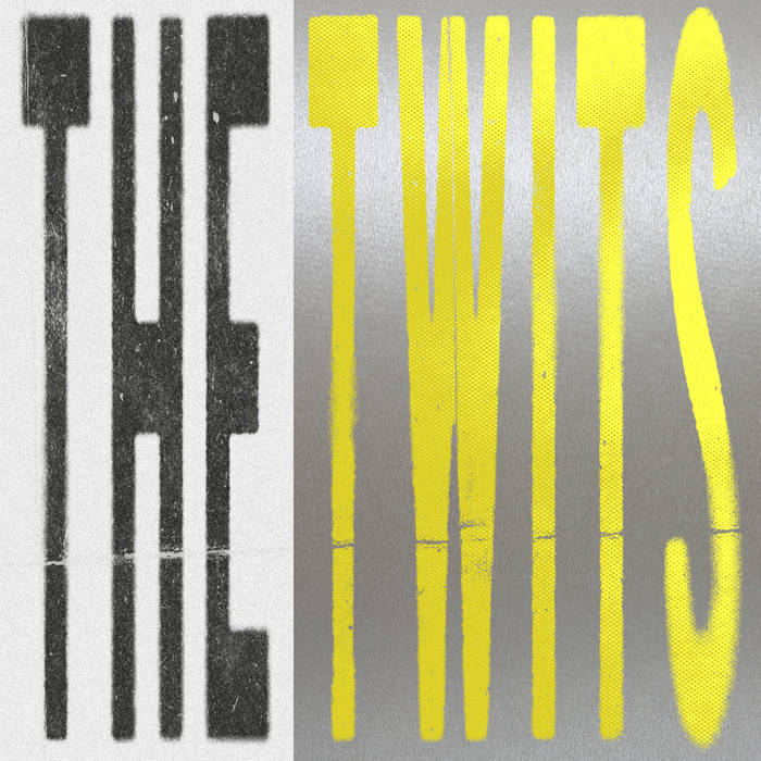 THE TWITS – INDIE ONLY