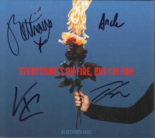 EVERYTHINGS ON FIRE BUT IM FINE