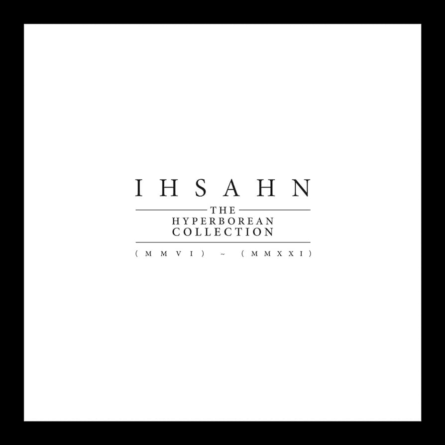 THE HYPERBOREAN COLLECTION (MMVI) – (MMXXI) 14 LP