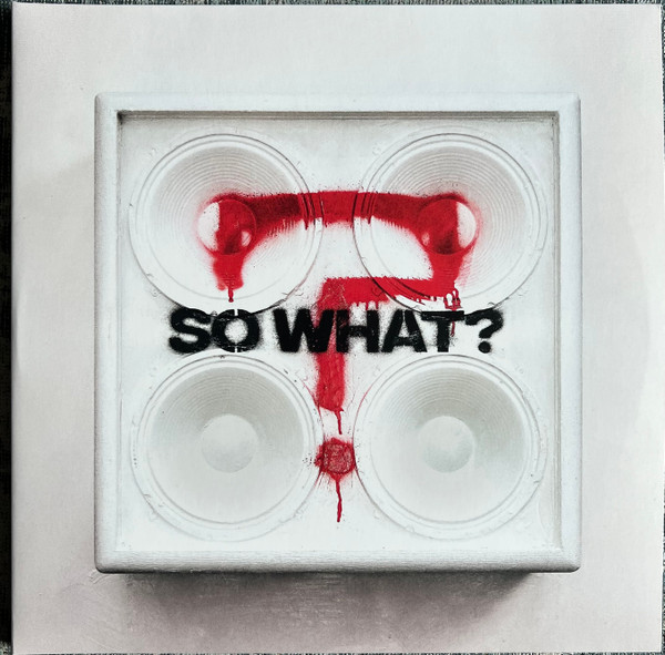 SO WHAT – RED WHITE