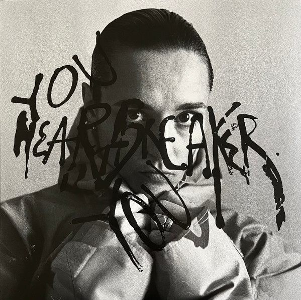 YOU HEARTBREAKER, YOU