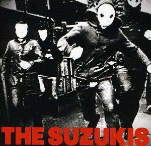 THE SUZUKIS