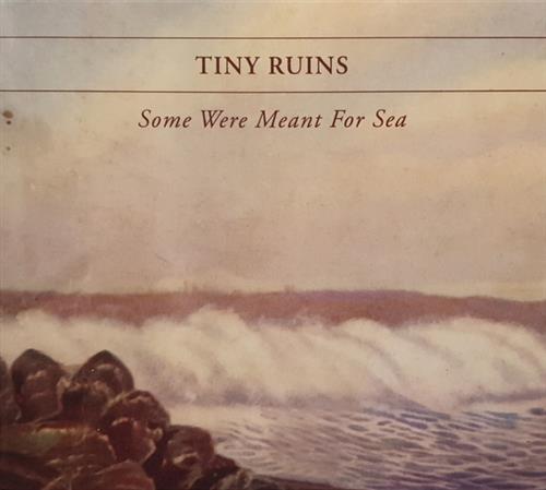 SOME WERE MEANT FOR SEA