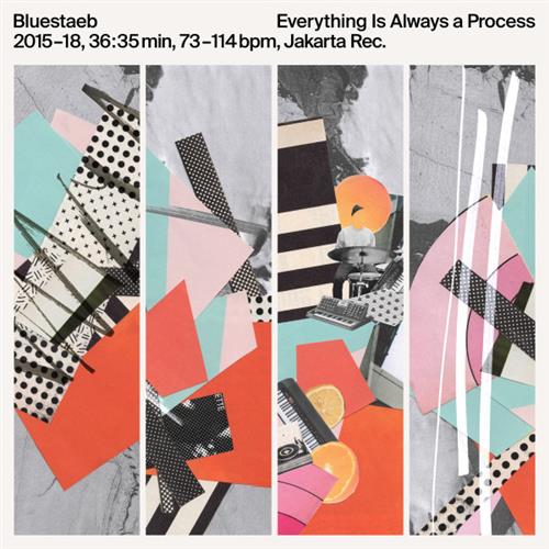 EVERYTHING IS ALWAYS A PROCESS