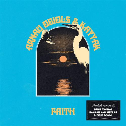 FAITH / SAN DIAGO REMIXES (PRINS THOMAS, RAHAAN)