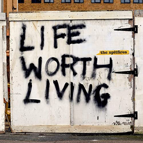 LIFE WORTH LIVING