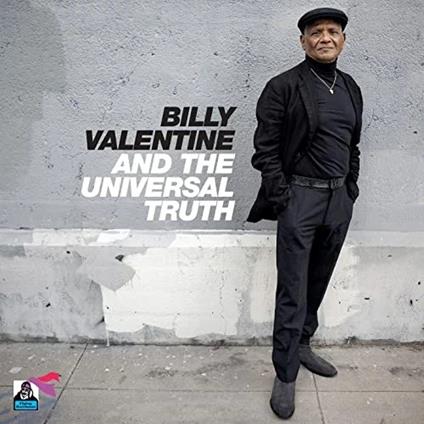 BILLY VALENTINE & THE UNIVERSAL TRUTH