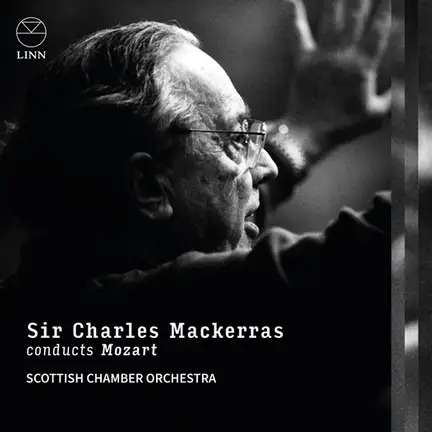 SIR CHARLES MACKERRAS CONDUCTS MOZART