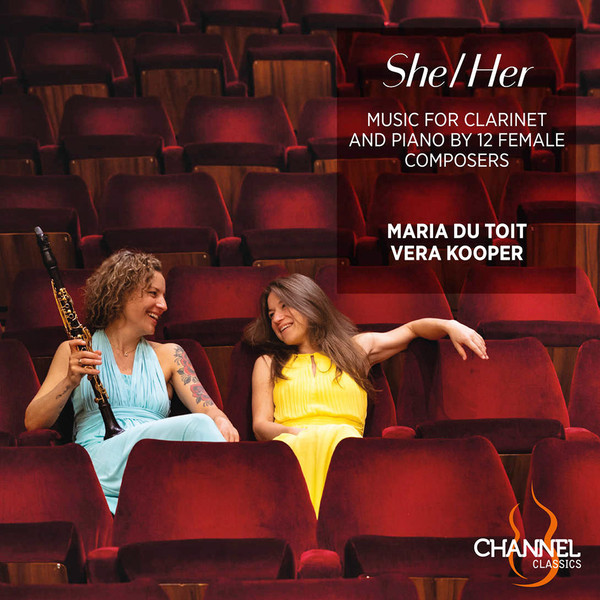 SHE/HER: MUSIC FOR CLARINET AND PIANO BY 12 FEMALE COMPOSERS