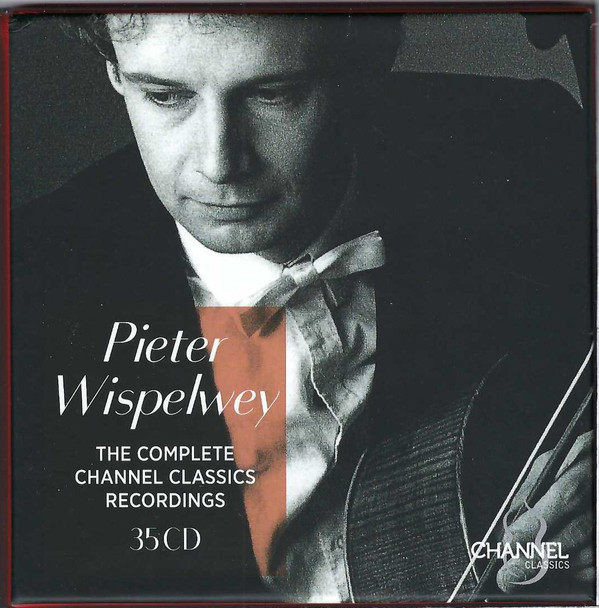 PIETER WISPELWEY: THE COMPLETE CHANNEL CLASSICS RECORDINGS