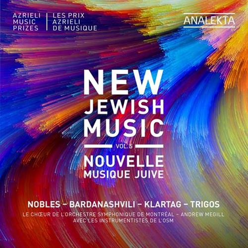 NEW JEWISH MUSIC VOL 5 – NOBLES, BARDANASHVILI, KLARTAG, TRIGOS