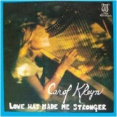 LOVE HAS MADE ME STRONGER