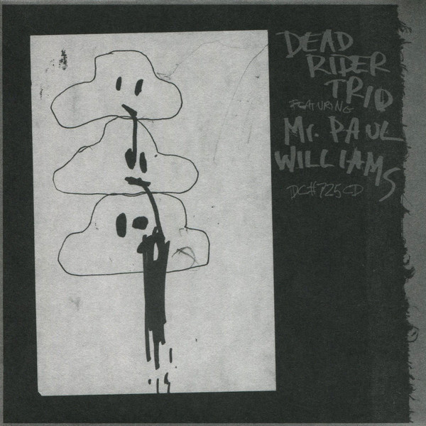 DEAD RIDER TRIO FEATURING MRP