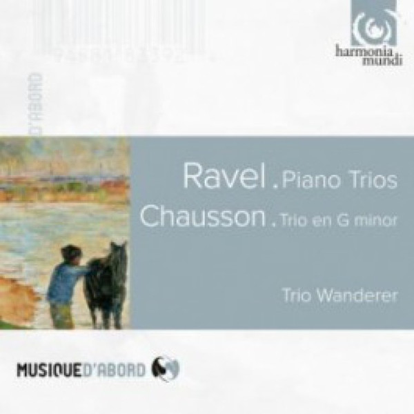 RAVEL & CHAUSSON – PIANO TRIOS