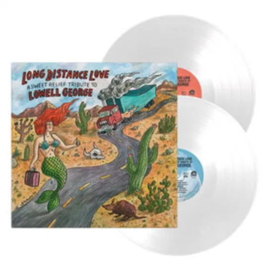 LONG DISTANCE LOVE – A SWEET RELIEF TRIBUTE TO LOWELL GEORGE