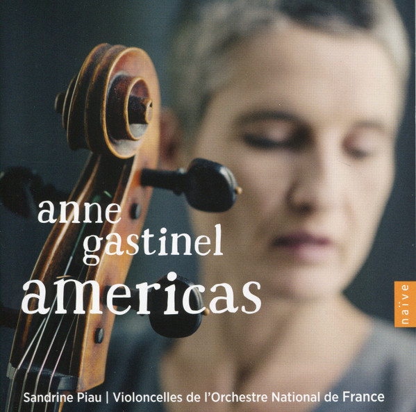 ANNE GASTINEL, VIOLONCELLI DAL