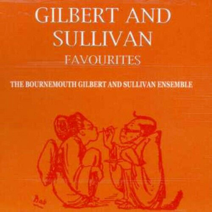 GILBERT & SULLIVAN FAVOURITES