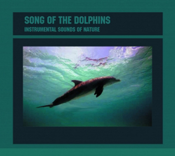 SONG OF THE DOLPHIN