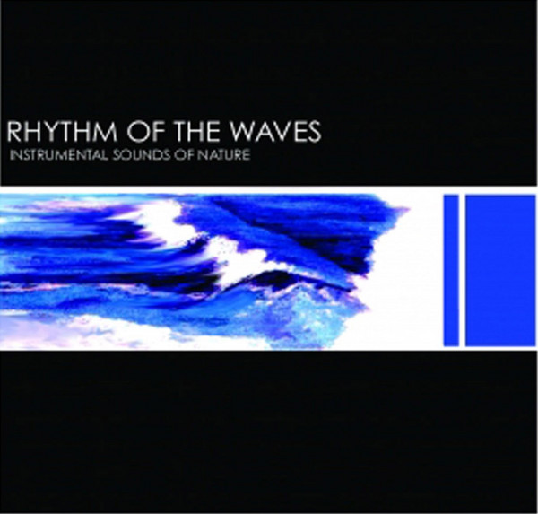 RHYTHM OF THE WAVES