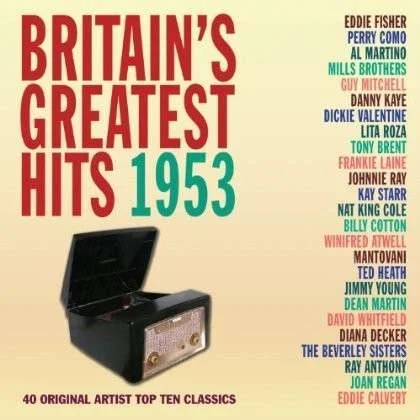 BRITAIN’S GREATEST HITS 1953