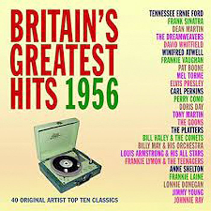 BRITAIN’S GREATEST HITS 1956