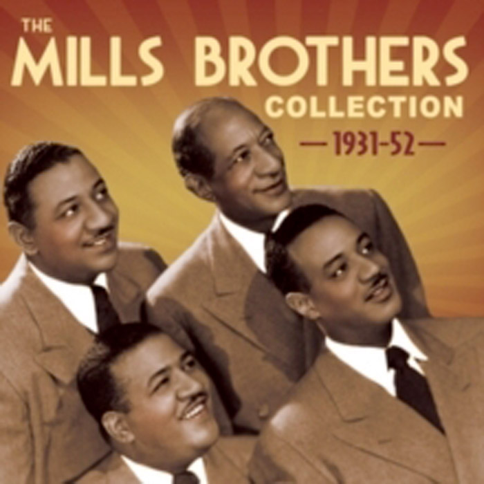 THE MILLS BROTHERS COLLECTION 1931-52