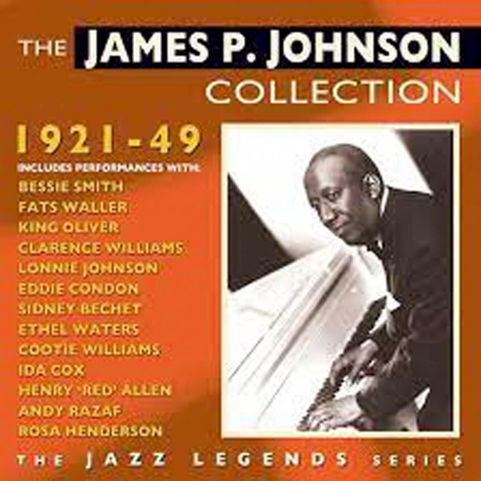THE JAMES P JOHNSON COLLECTION 1921-49