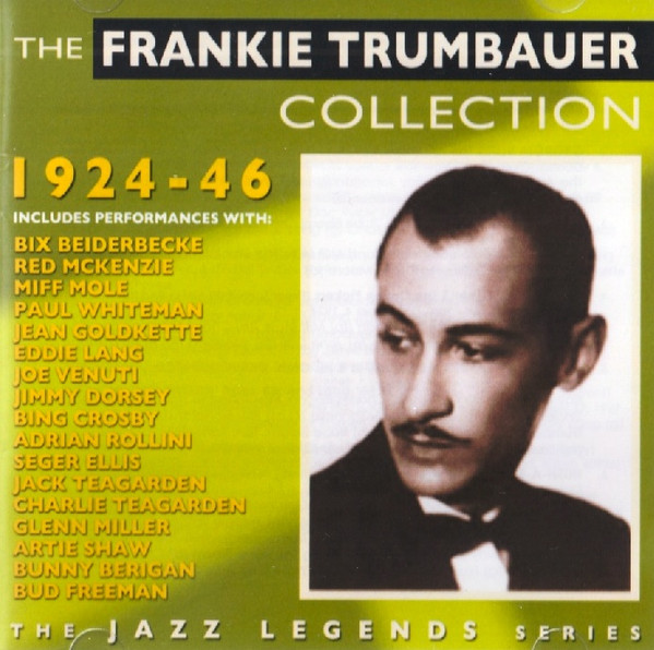 THE FRANKIE TRUMBAUER COLLECTION 1924-46