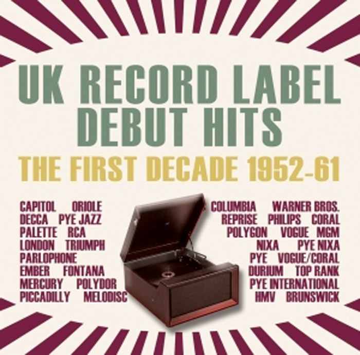 UK RECORD LABEL DEBUT HITS – THE FIRST DECADE 1952-61
