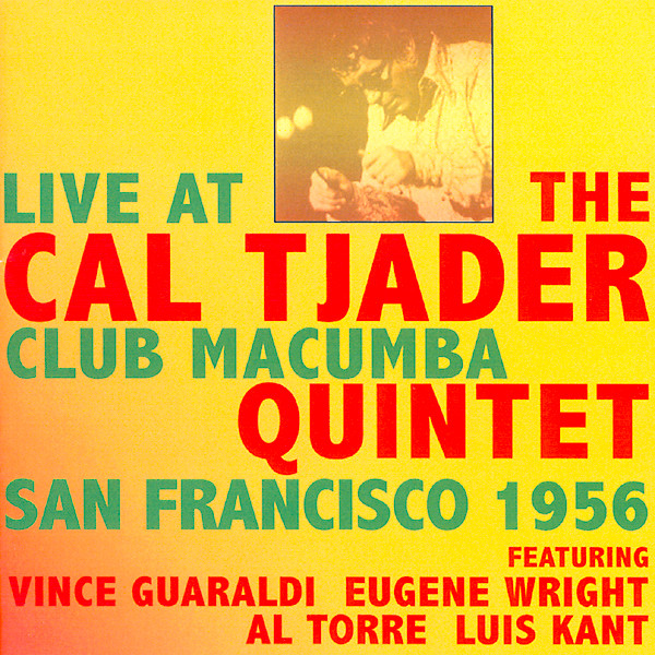 LIVE AT CLUB MACUMBA SAN FRANCISCO 1956