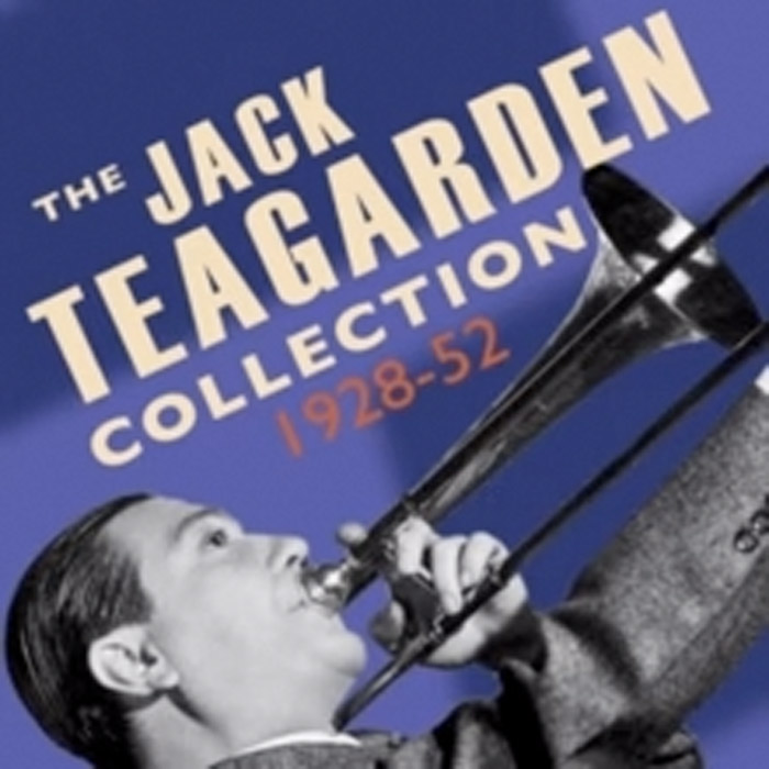 THE JACK TEAGARDEN COLLECTION 1928-52