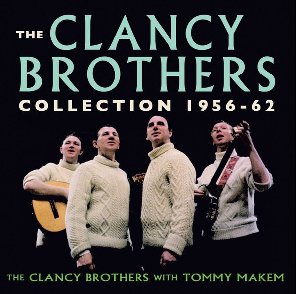 THE CLANCY BROTHERS COLLECTION 1956-62