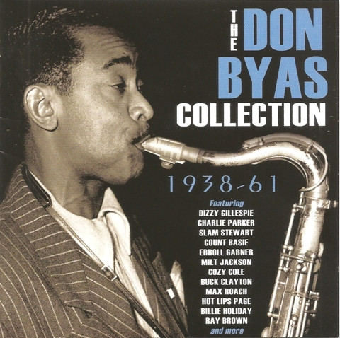 THE DON BYAS COLLECTION 1939-61