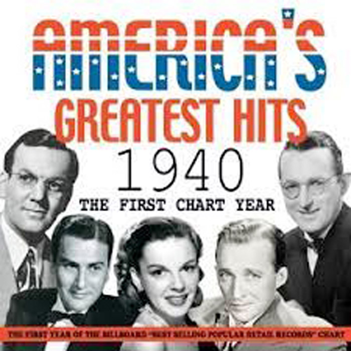 AMERICA’S GREATEST HITS 1940 – THE FIRST CHART YEAR