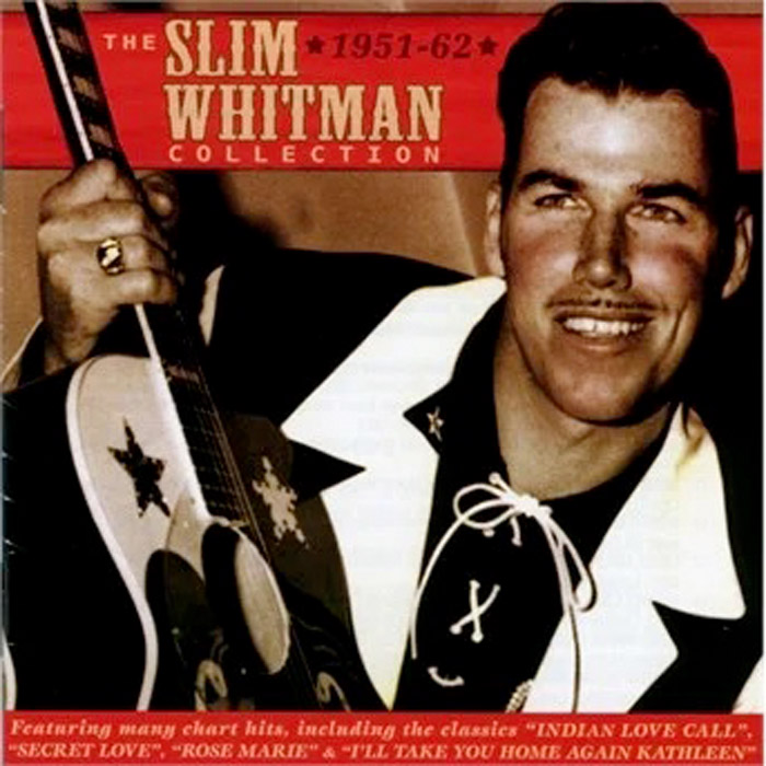 THE SLIM WHITMAN COLLECTION 1951-62
