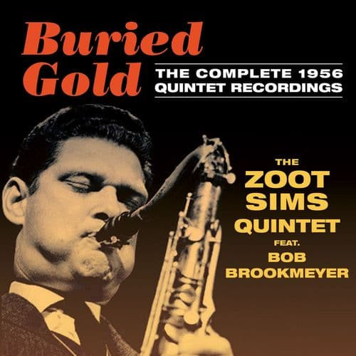 BURIED GOLD: THE COMPLETE 1956 QUINTET RECORDINGS