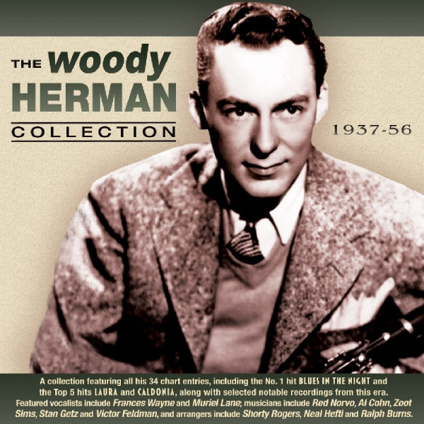 THE WOODY HERMAN COLLECTION 1937-56