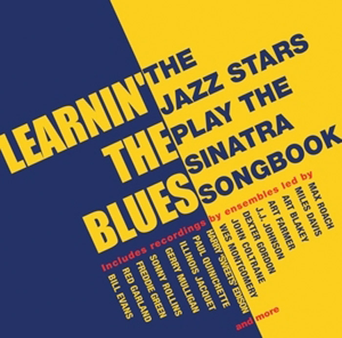 LEARNIN’ THE BLUES – THE JAZZ STARS PLAY THE SINATRA SONGBOOK