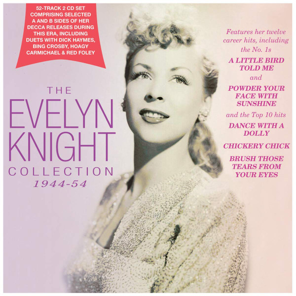 THE EVELYN KNIGHT COLLECTION 1944-54