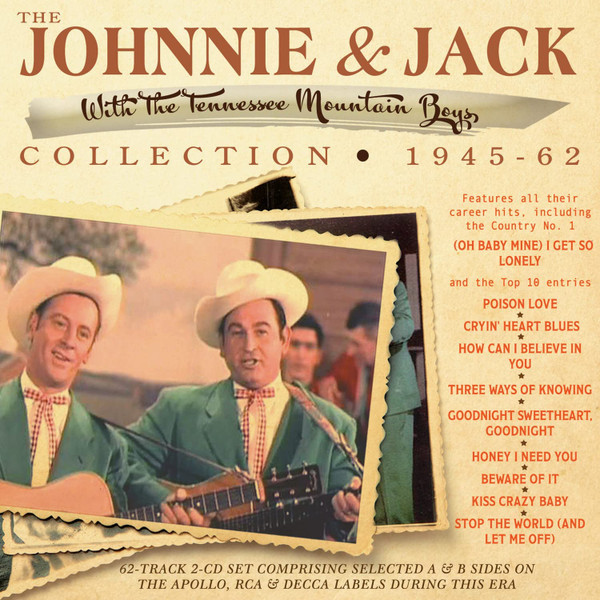 THE JOHNNIE & JACK COLLECTION 1945-62