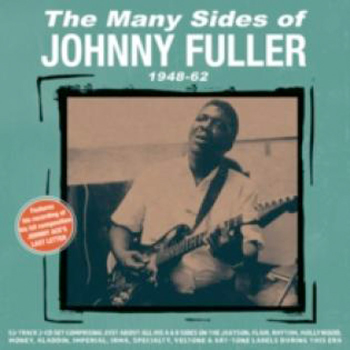 THE MANY SIDES OF JOHNNY FULLER 1948-62