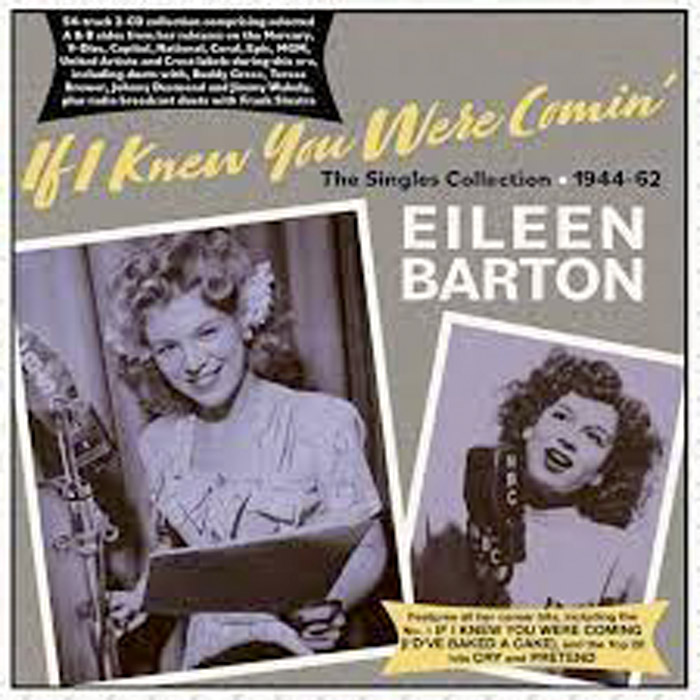 IF I KNEW YOU WERE COMIN’ – THE SINGLES COLLECTION 1944-62