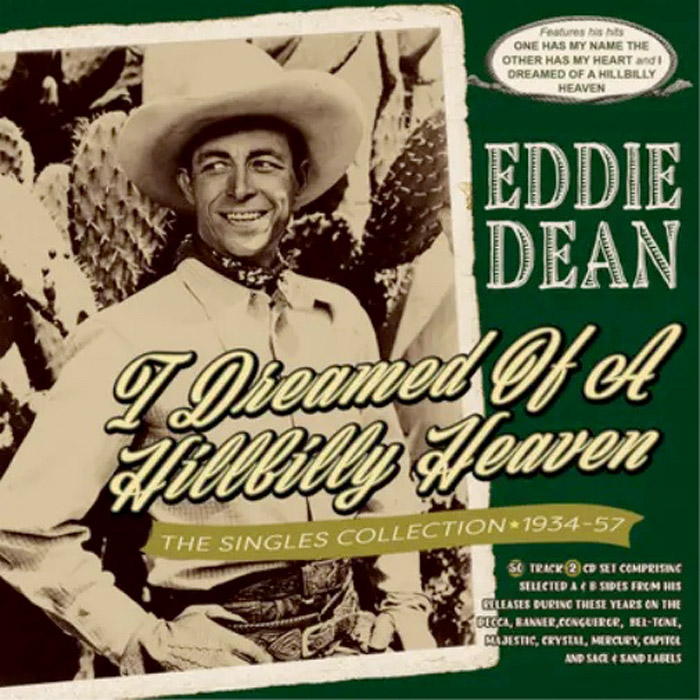 I DREAMED OF A HILLBILLY HEAVEN – THE SINGLES COLLECTION 1934-57