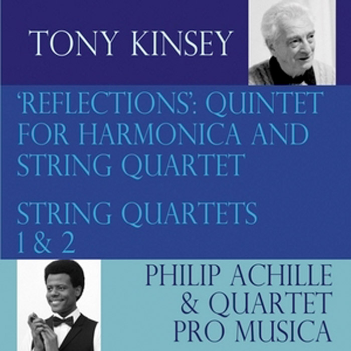 TONY KINSEY QUINTET FOR STRING QUARTET & HARMONICA AND STRING QU