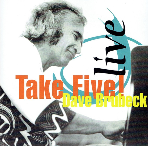 LIVE – TAKE FIVE