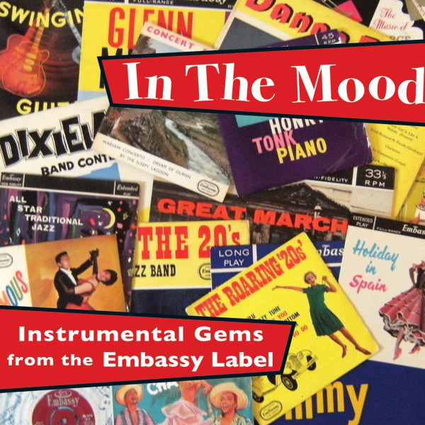 IN THE MOOD –  INSTRUMENTAL GEMS FROM THE EMBASSY LABEL
